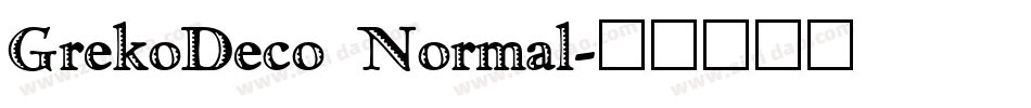 GrekoDeco Normal字体转换